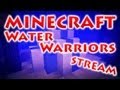 RedCrafting - Стрим - Water Warriors 
