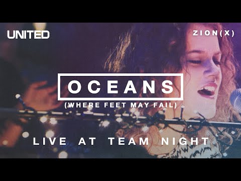 Oceans (Where Feet May Fail) - Live at Team Night 2013