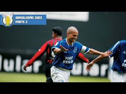 Brasileirão 2003 | Parte 2