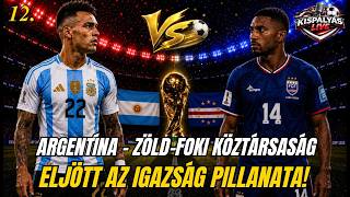Foci VB 2026 | Argentína – Zöld-foki Köztársaság | Megállítható a VILÁGBAJNOK? ⚽🏆
