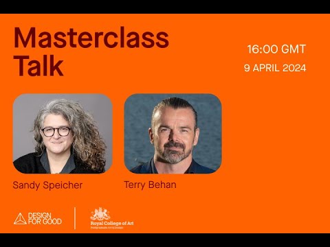 RCA x Design for Good Academy Masterclass: Innovative business models for sustainable initiatives