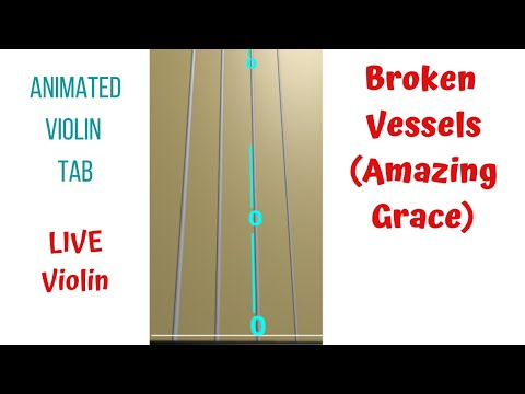 BROKEN VESSELS (AMAZING GRACE) ✨ LIVE Violin Cover | Animated Violin TAB | Violin Tutorial