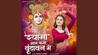 Download lagu Shyama Aan Baso Vrindavan Me mp3