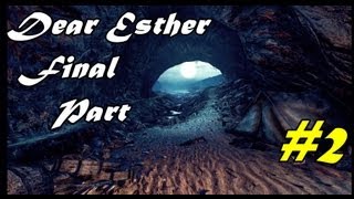 Dear Esther Gameplay Walkthrough part 2 [final]