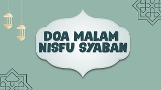 Doa Malam Nisfu Syaban Dilengkapi Latin dan Artinya, Jatuh pada 28 Maret 2021