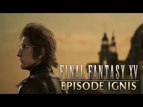 FINAL FANTASY XV: Episode Ignis | Kapitel 1-3 & Ein anderer Weg #1 (Alternativer Spielweg)