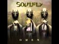 Soulfly- Omen (Vulture Culture)