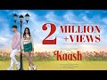 Kaash Full Video 4K Stebin Ben Bhavin Bhanushali Arushi Handa Hindi Songs 2023 Venus Music