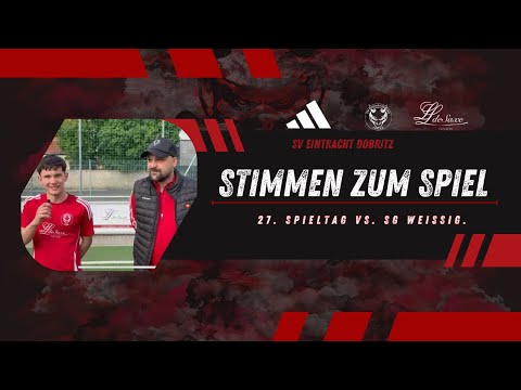 Die ERSTE | Stimmen zum 27. Spieltag gegen SG Weißig