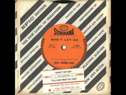 Roy Hamilton - Don't Let Go - RARE Stereo Version!!