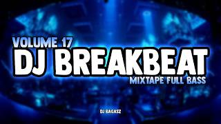Download lagu DJ BREAKBEAT MIXTAPE VOLUME 17 🎵 FULL ALBUM TIKTOK VIRAL DJ PARTY NONSTOP FULL BASS 2026 mp3