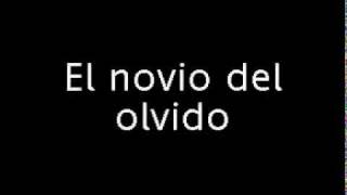 El novio del olvido calamaro (con letra)