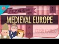Medieval Europe: Crash Course European History #1