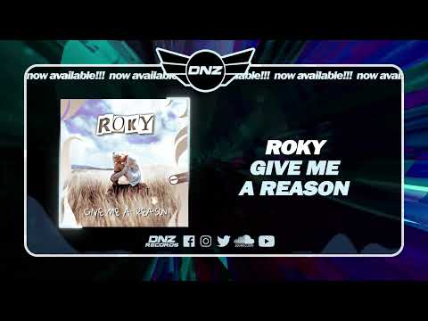 DNZ536 // ROKY - GIVE ME A REASON (Official Video DNZ Records)