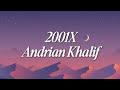 2001x| Andrian Khalif ( lirik lagu )