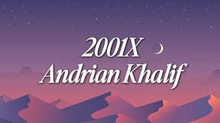 Download lagu 2001x| Andrian Khalif ( lirik lagu ) mp3 Download lagu 2001x| Andrian Khalif ( lirik lagu ) mp3