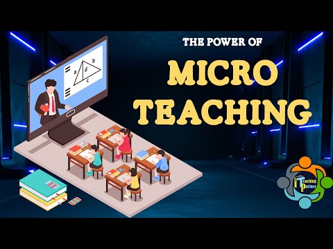 The Power of Microteaching