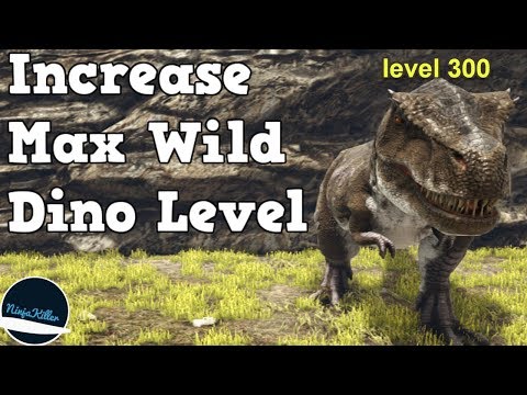 How to Increase Max Wild Dino Levels on your Server Ark ...