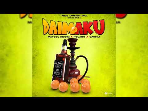 Maycol Riddim Ft. @Polakan ,Gaviria - Daimaku