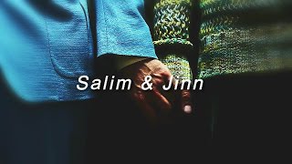 Salim & Jinn║Instead Of Myself  {1x03}