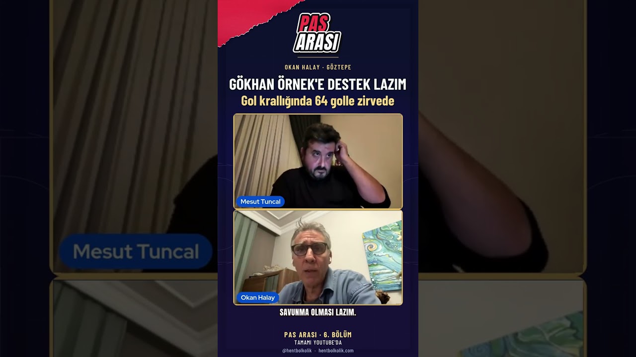 "Gökhan Örnek'e destek lazım" | Göztepe | PAS ARASI