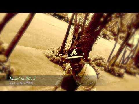 Based In 2013 (prod. by Kid HNRK)