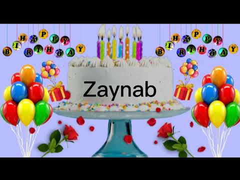 Zaynab happy birthday song /Zaynab happy birthday /Zaynab birthday whatsapp status song