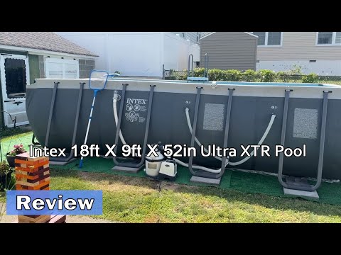 Intex 18' x 9' x 52 Ultra XTR Rectangular Frame Swimming Pool Set Review