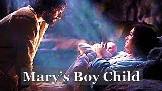 MARY'S BOY CHILD - CHRISTMAS CAROL