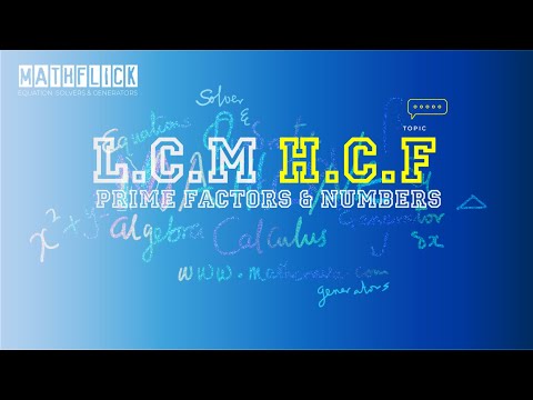 Solve LCM and HCF of a Given Number Video