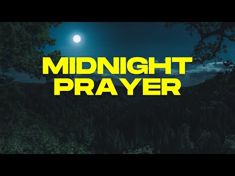 12AM Prayer For Victory | MIDNIGHT Hour Breakthrough Prayer