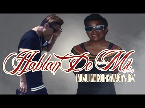 Muzulmaniko - Hablan De Mi ft Jair Rodriguez (TRAP MUSIC) Vídeo Lyrics