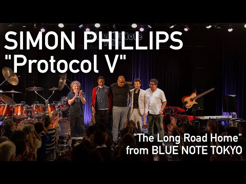 SIMON PHILLIPS "Protocol V" /『The Long Road Home』 BLUE NOTE TOKYO Live 2024
