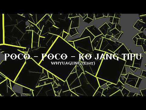 POCO - POCO - KO JANG TIPU - ( 𝐖𝐇𝐘𝐔𝐀𝐆𝐔𝐍𝐆 𝐁𝐄𝐀𝐓 )