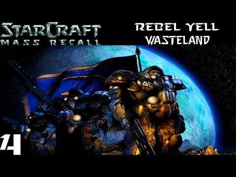StarCraft: Mass Recall - Rebel Yell Mission 4 - Starcraft 1 and BroodWar Remake