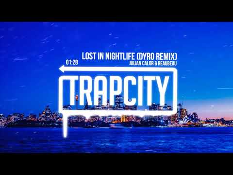 Julian Calor & ReauBeau - Lost In Nightlife (Dyro Remix)