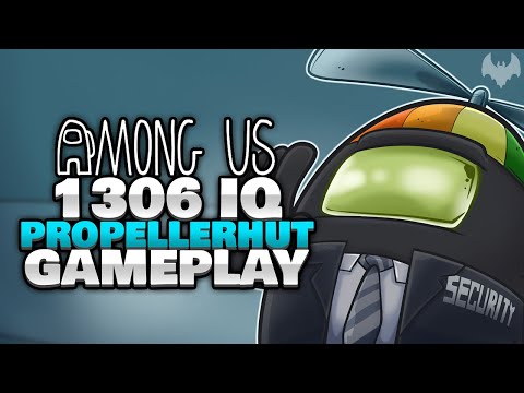 "PRO"PELLERHUT mit 1306 IQ 🎩 - ♠ Among Us ♠