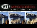 911 Mysteries - Demolitions (Full Documentary)