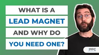What Is a Lead Magnet & Why Do You Need One?