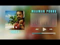 Harie G Maaman Ponnu Ft Thila Laxshman Saint TFC Saran Z Official Audio
