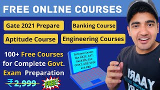 Free Online Courses For Government Exam Preparation | Free Courses - Gate 2021, RRB, SSC, Aptitude