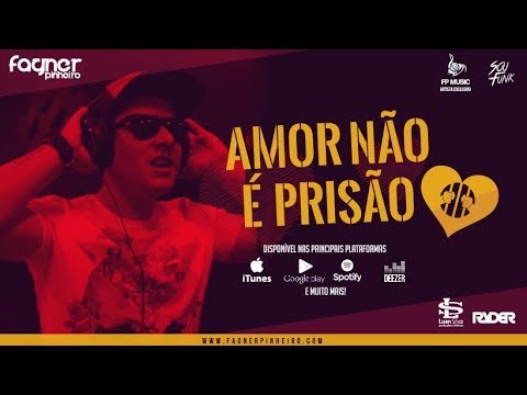 Fagner Pinheiro ft. DJ Ryder, Dudu Coupper - Amor Não é prisão (Luan Silva) Lyric Video