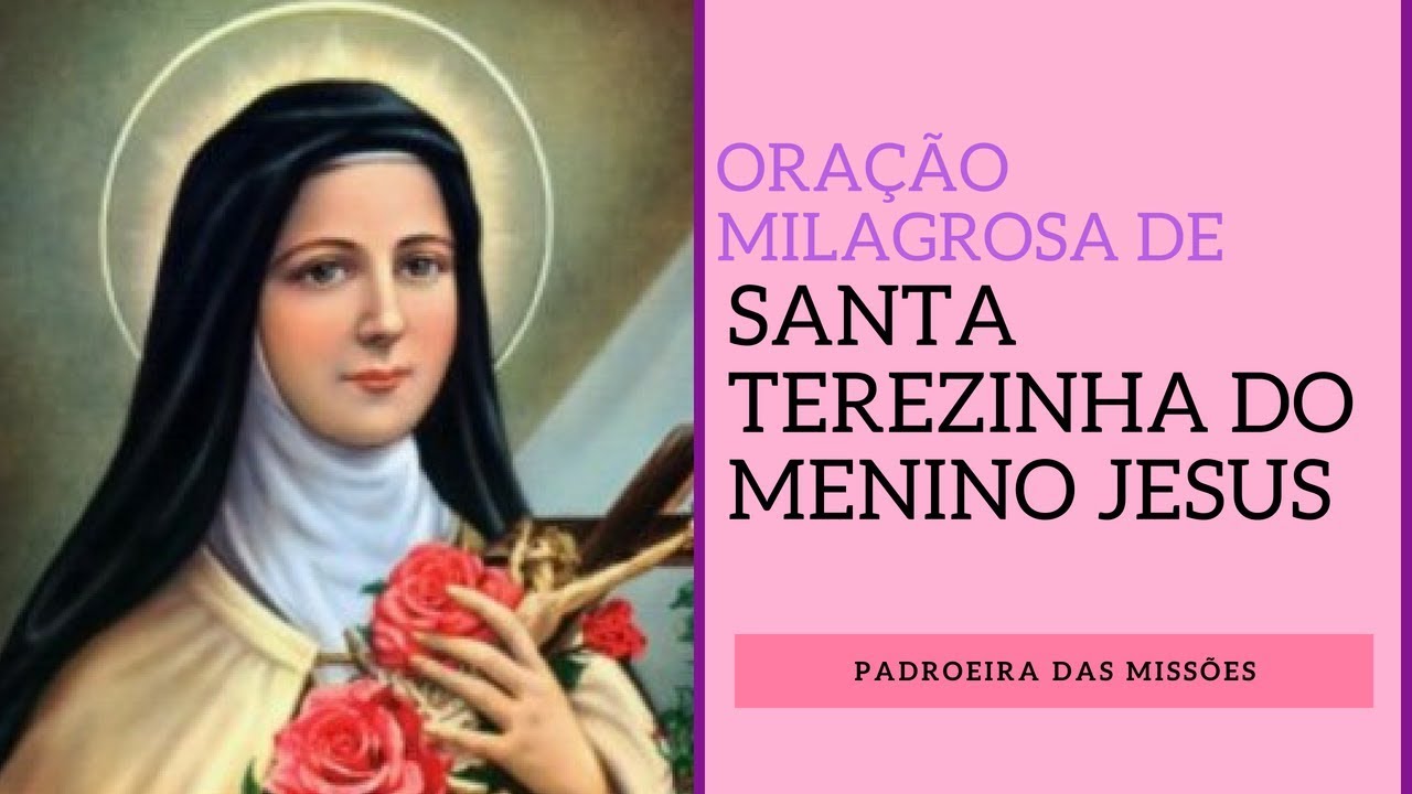 Oração milagrosa de Santa Terezinha do Menino Jesus
