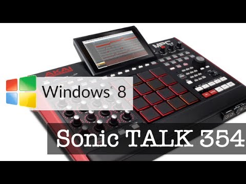 Sonic TALK 354 - Windows In Your MPC