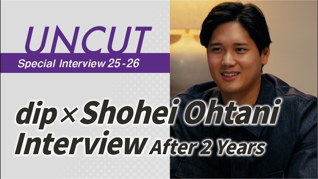 Shohei Ohtani Interview | dip Ambassador: 【Full version】 WBC and a Message for the Future