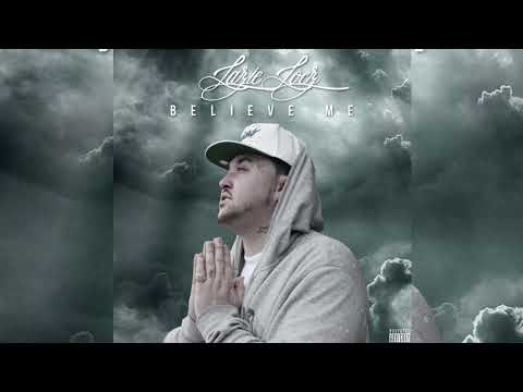 Lazie Locz - Believe In Me