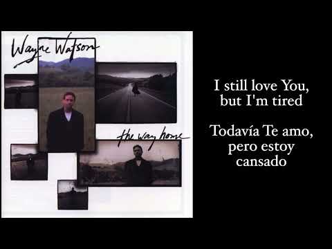 Growing - Wayne Watson