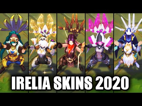 All Irelia Skins Spotlight 2020 (League of Legends)