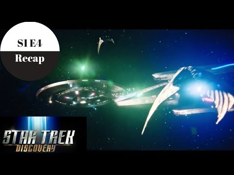 Star Trek Discovery Recap - Season 1 Episode 4 - Spoilers