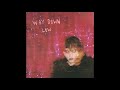 Way Down Low